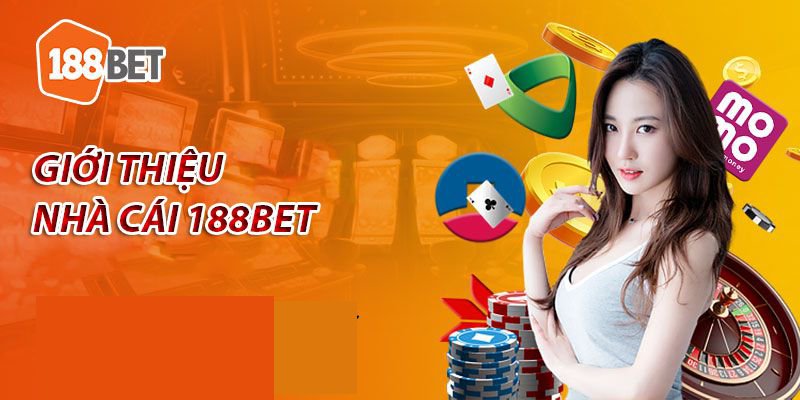 Tìm hiểu 188BET - nhà cái hot hit nhất hiện nay 